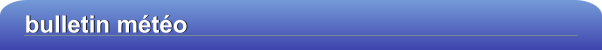 bulletin météo