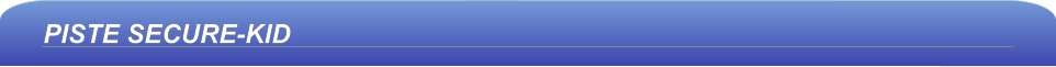 PISTE SECURE-KID