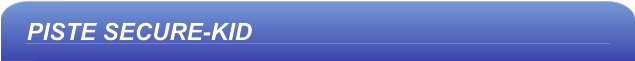 PISTE SECURE-KID