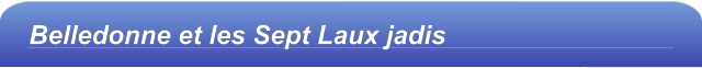 Belledonne et les Sept Laux jadis